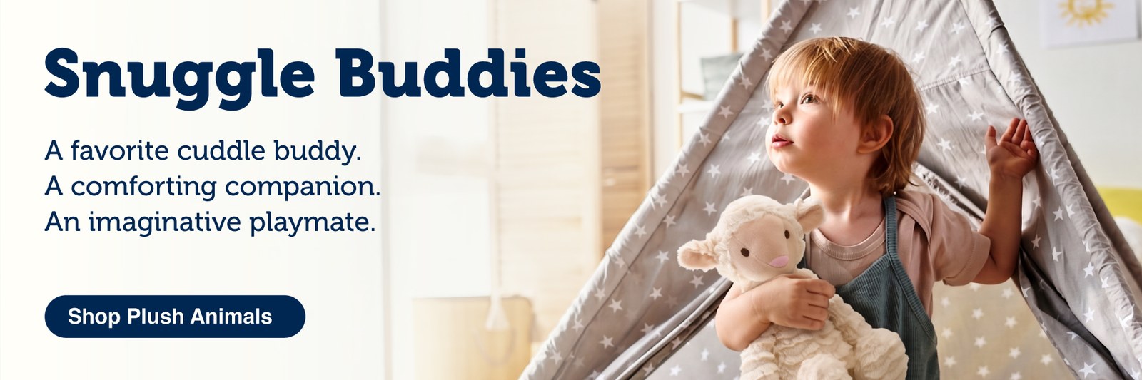 A child in a play tent with a Snuggle Buddies teddy bear